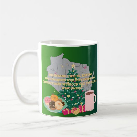 Coffee, Donuts and Christmas Music in Wisconsin Kaffeetasse (Links)