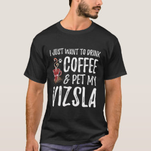 Coffee Drinker Vizsla Hoodie Funny Dog Mama Gesche T-Shirt