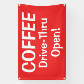 COFFEE Drive-Thru geöffnet! Banner (Vertikal)