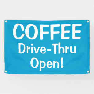COFFEE Drive-Thru geöffnet! Banner