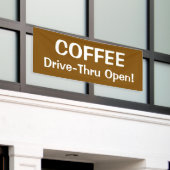 COFFEE Drive-Thru Open! Banner (Äußeres Gebäude)