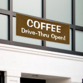 COFFEE Drive-Thru Open! Banner (Äußeres Gebäude)
