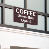 COFFEE Drive-Thru Open! Banner (Äußeres Gebäude)