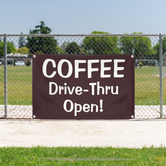 COFFEE Drive-Thru Open! Banner (Insitu)