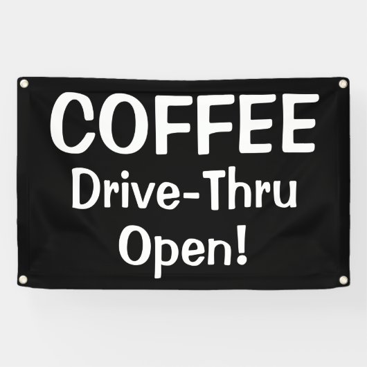 COFFEE Drive-Thru Open! Banner (Horizontal)