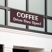 COFFEE Drive-Thru Open! Banner (Äußeres Gebäude)