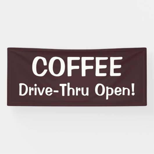COFFEE Drive-Thru Open! Banner (Horizontal)