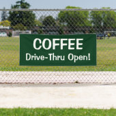 COFFEE Drive-Thru Open! Banner (Insitu)