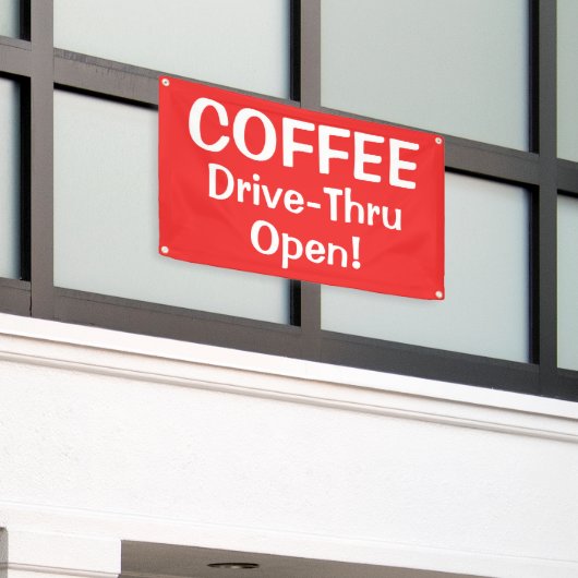 COFFEE Drive-Thru Open! Banner (Äußeres Gebäude)