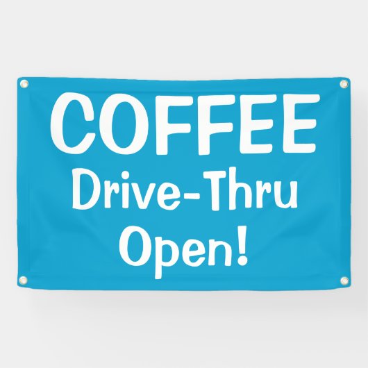 COFFEE Drive-Thru Open! Banner (Horizontal)