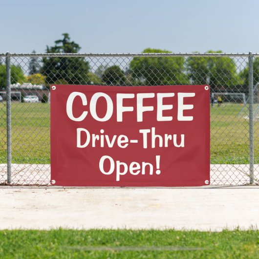 COFFEE Drive-Thru Open! Banner (Insitu)