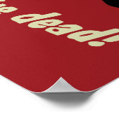 Coffee! Du kannst schlafen, wenn du tot bist! Post Poster (Ecke)