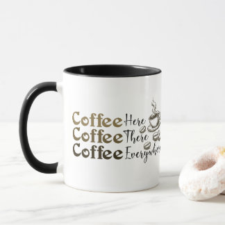 Coffee Everywhere Ceramic Mug for Coffee Lovers Tasse