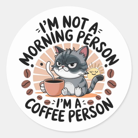 Coffee-First Attitude Fun Cat Design Runder Aufkleber (Vorderseite)