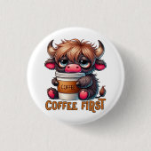 Coffee First  Button (Vorderseite)