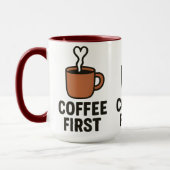 Coffee First Ceramic Mug Tasse (Links)