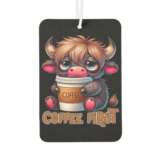 Coffee First Coffee Lover Gifts Autolufterfrischer (Rückseite)