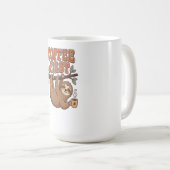 Coffee First Funny Sloth Mug Kaffeetasse (VorderseiteRechts)