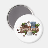Coffee First – Morning Motivation for True Caffein Magnet (Vorderseite/Rückseite)