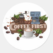 Coffee First – Morning Motivation for True Caffein Runder Aufkleber (Vorderseite)