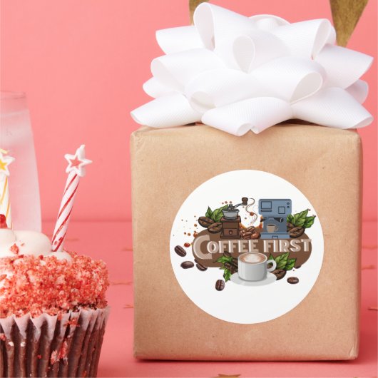 Coffee First – Morning Motivation for True Caffein Runder Aufkleber (Party)