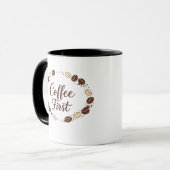 Coffee First Mug for Coffee Lovers Tasse (Vorderseite Links)