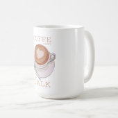 Coffee First Then Talk – Funny Morning Coffee Mug Kaffeetasse (VorderseiteRechts)