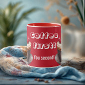 Coffee First You Second Quirky Typography Romance Tasse