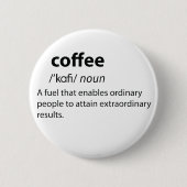 Coffee Funny Dictionary Definition Button (Vorderseite)