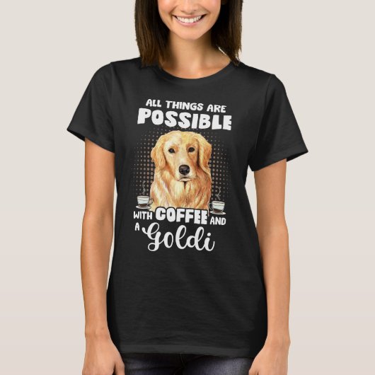 Coffee Golden Retriever Funny Saying Dog Espresso  T-Shirt (Vorderseite)