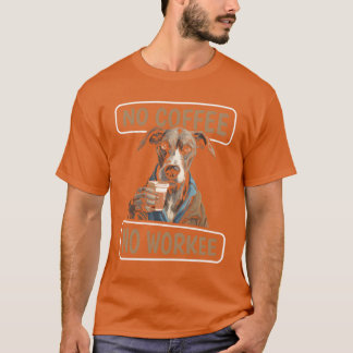 Coffee Greyhound Hund Kein Kaffee Kein Workee Fami T-Shirt