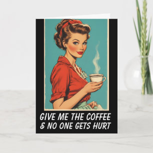 COFFEE HALLO RETRO HAUSFRAU GRUßKARTE KARTE