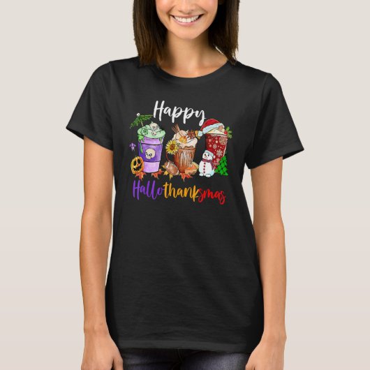 Coffee Halloween Thanksgiving Christmas Happy Hall T-Shirt (Vorderseite)