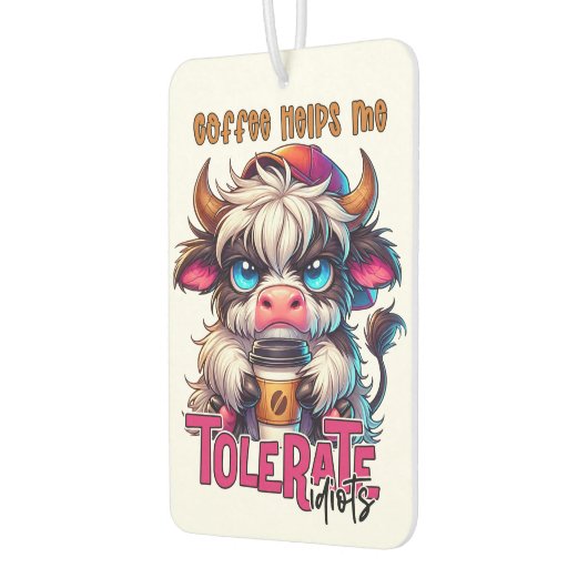 Coffee Helps Me Tolerate Idiots Autolufterfrischer