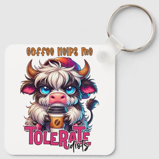 Coffee Helps Me Tolerate Idiots  Schlüsselanhänger (Rückseite)