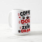 Coffee Hunde Zero Drama Kaffeetasse (Vorderseite Links)