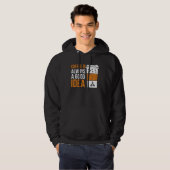 Coffee Is Always A Good Idea Coffee Hoodie (Vorne ganz)