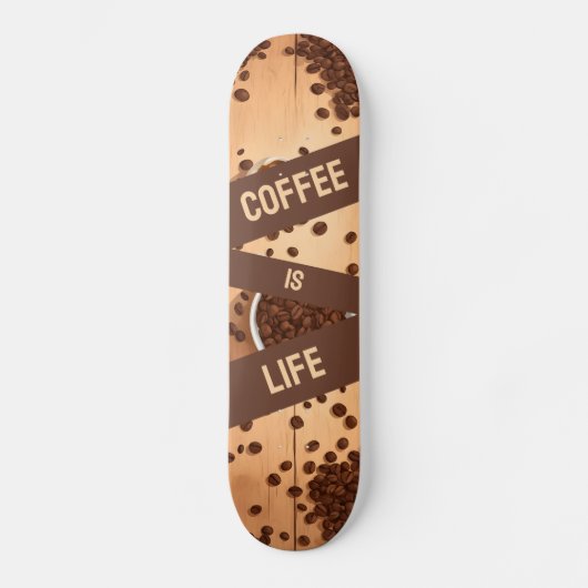 Coffee is Life - Beans on a Table Skateboard (Vorderseite)