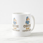 Coffee Is My Commitment – Funny Nurse Coffee Mug Kaffeetasse (VorderseiteRechts)