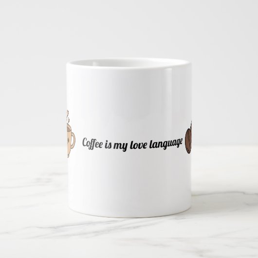 Coffee Is My Love Language Jumbo-Tasse (Vorderseite)