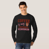 Coffee Is My Preferred Reinforcer Behavior Analyst T-Shirt (Vorne ganz)
