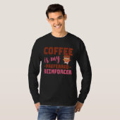 Coffee Is My Preferred Reinforcer Behavior Analyst T-Shirt (Vorne ganz)