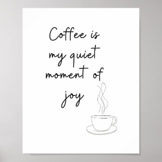 Coffee Is My Quiet Moment of Joy – Minimalist Line Poster