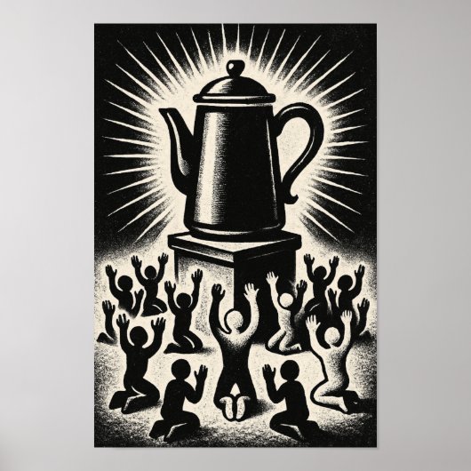 Coffee Is My Religion – Worship Coffee Poster (Vorne)