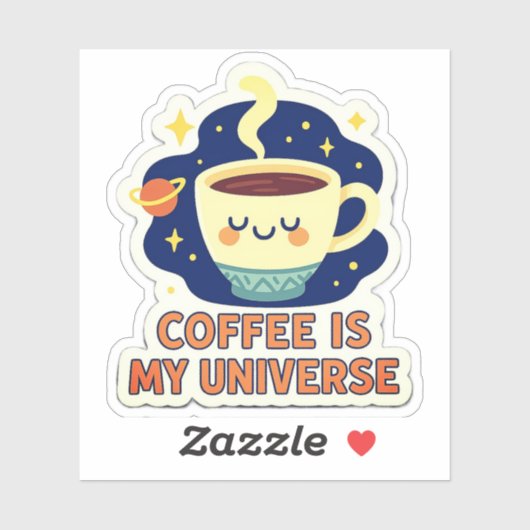 Coffee Is My Universe – Funny Cosmic Coffee Lover  Aufkleber (Blatt)