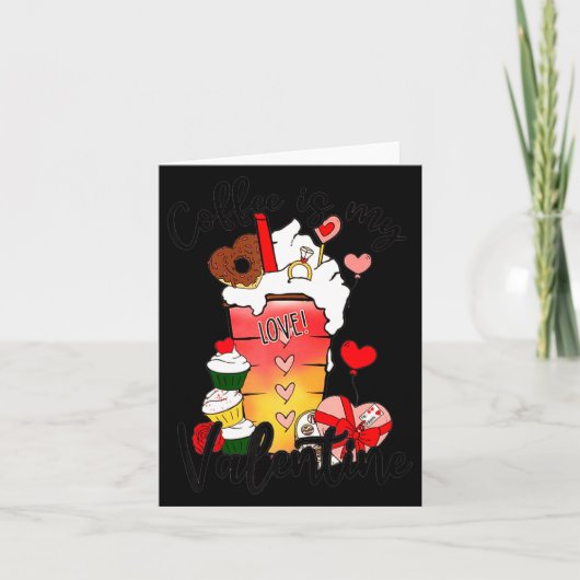 Coffee Is My Valentine Couple Coffee Lover Valenti Karte (Vorderseite)