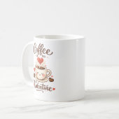 Coffee Is My Valentine – Cute Coffee Lover Design Kaffeetasse (Vorderseite Links)