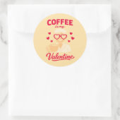 Coffee Is My Valentine Cute Coffee Lover Sticker (Tasche)