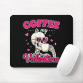 Coffee Is My Valentine Skeleton Valentine Funny Co Mousepad (Mit Mouse)