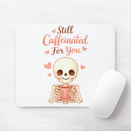 Coffee Is My Valentine Skeleton Valentines Day Cof Mousepad (Mit Mouse)